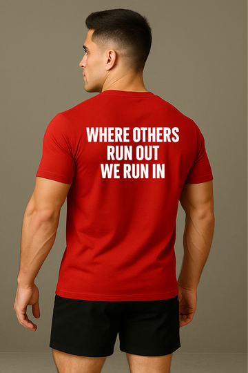 DTP Firefighter WHEN OTHERS RUN OUT WE RUN IN LIMITED EDITION T Shirt UNISEX